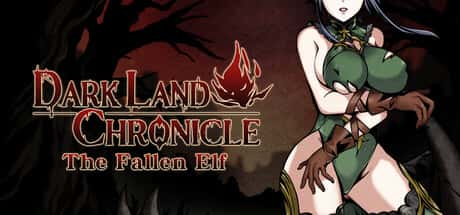 黑暗之地编年史：堕落精灵/Dark Land Chronicle Ver0.432 官方中文步兵版背景